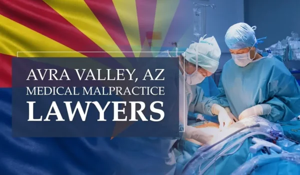 The State flag of Arizona blending into a healthcare setting in Avra Valley where medical negligence has occurred, depicting the need for Medical Malpractice Lawyers to help patients harmed by medical professionals and healthcare facilities.