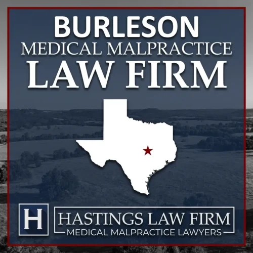 Los mejores abogados de negligencia médica en Burleson Texas Una escena de paisaje de Burleson Texas. Una estrella roja señala el lugar donde los abogados locales de negligencia médica han ayudado a los pacientes lesionados. Logo The Hastings Law Firm aparece en la parte inferior.