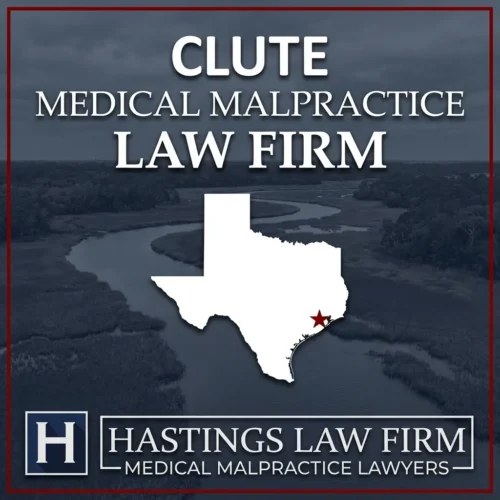 Best Medical Malpractice Attorneys in Clute Texas A landscape scene of Clute Texas. A red star pinpoints the location where local Medical Malpractice Lawyers have helped injured patients. The Hastings Law Firm logo appears at the bottom.