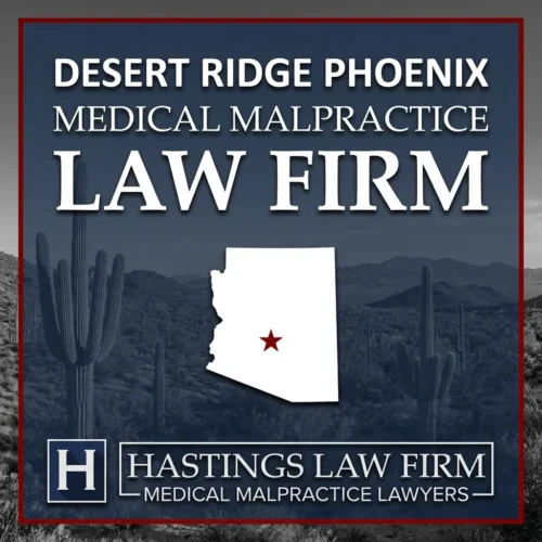Los mejores abogados especializados en negligencia médica en Desert Ridge, Phoenix, Arizona Una imagen panorámica de Desert Ridge, en Phoenix, Arizona. Una estrella roja señala el lugar donde los abogados locales especializados en negligencia médica han ayudado a pacientes lesionados. El logotipo de Hastings Law Firm aparece en la parte inferior.
