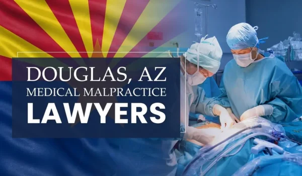 The State flag of Arizona blending into a healthcare setting in Douglas where medical negligence has occurred, depicting the need for Medical Malpractice Lawyers to help patients harmed by medical professionals and healthcare facilities.