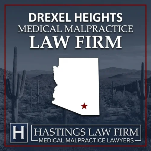 Best Medical Malpractice Attorneys in Drexel Heights Arizona A landscape scene of Drexel Heights Arizona. A red star pinpoints the location where local Medical Malpractice Lawyers have helped injured patients. The Hastings Law Firm logo appears at the bottom.