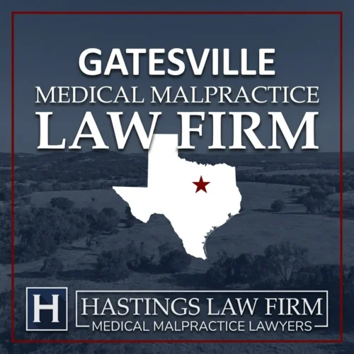 Best Medical Malpractice Attorneys in Gatesville Texas A landscape scene of Gatesville Texas. A red star pinpoints the location where local Medical Malpractice Lawyers have helped injured patients. The Hastings Law Firm logo appears at the bottom.