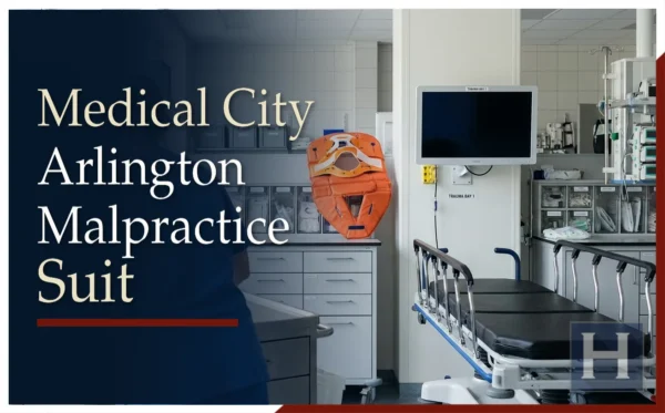 Experienced Medical City Arlington hospital malpractice lawyer.
