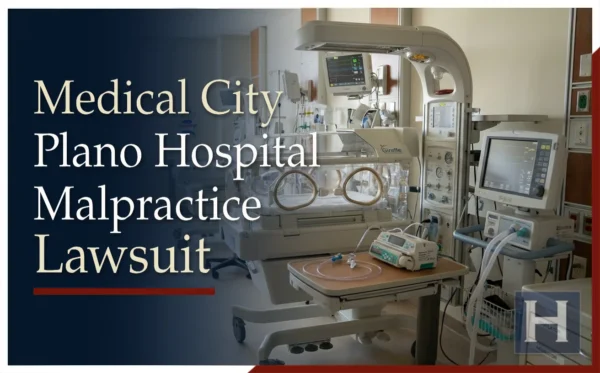 Best Medical City Plano Hospital malpractice lawyer.