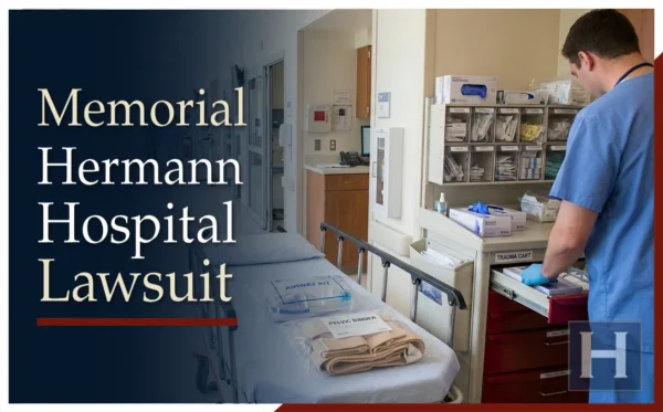 Best Memorial Hermann Hospital malpractice lawyer in Houston.