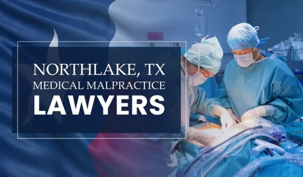 The State flag of Texas blending into a healthcare setting in Northlake where medical negligence has occurred, depicting the need for Medical Malpractice Lawyers to help patients harmed by medical professionals and healthcare facilities.
