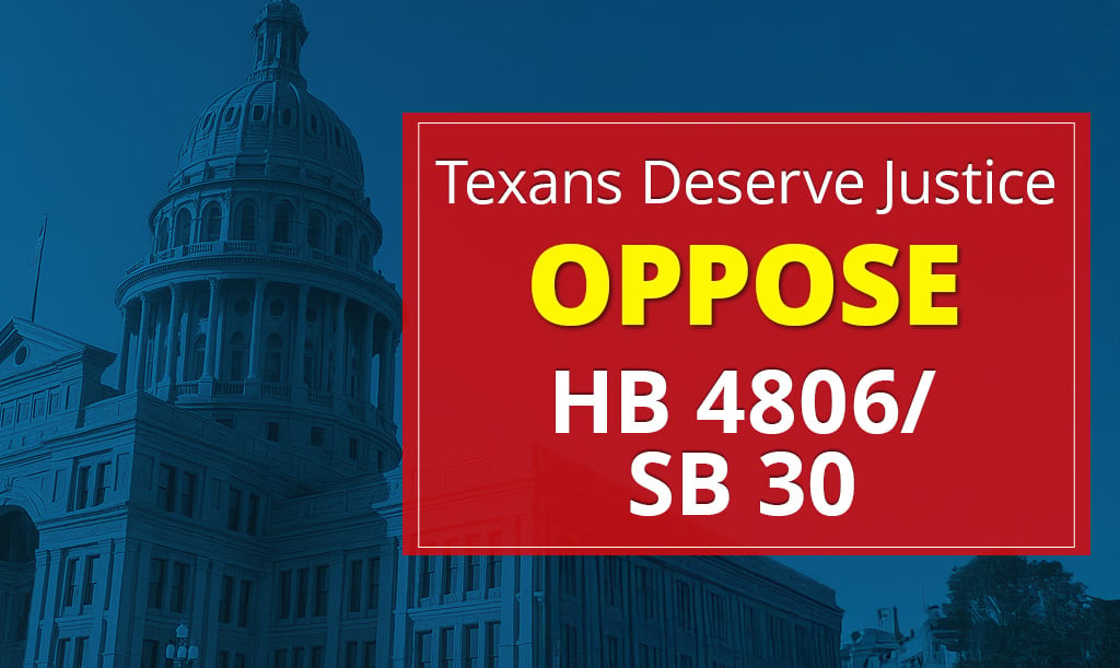 Los tejanos se oponen a los proyectos de ley HB 4806 y SB 30