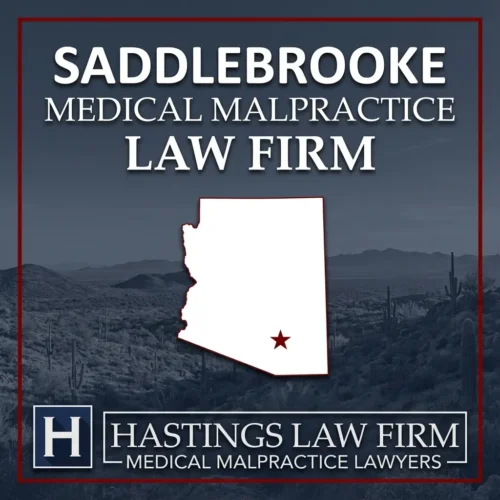 Best Medical Malpractice Attorneys in Saddlebrooke Arizona A landscape scene of Saddlebrooke Arizona. A red star pinpoints the location where local Medical Malpractice Lawyers have helped injured patients. The Hastings Law Firm logo appears at the bottom.