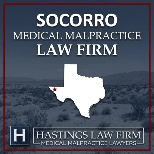 Best Medical Malpractice Attorneys in Socorro Texas A landscape scene of Socorro Texas. A red star pinpoints the location where local Medical Malpractice Lawyers have helped injured patients. The Hastings Law Firm logo appears at the bottom.